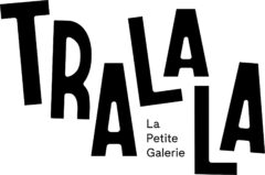 TRALALA Galerie